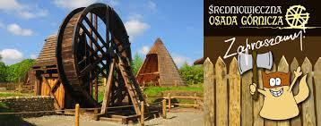 Średniowieczna Osada Górnicza